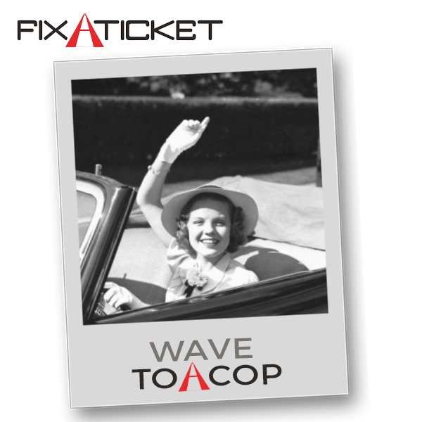 FixATicket's tweet image. #Tip of the week to avoid being #pulled over; #wave to the #cop. The cop might #think you #know each other. 
fix-tickets.com