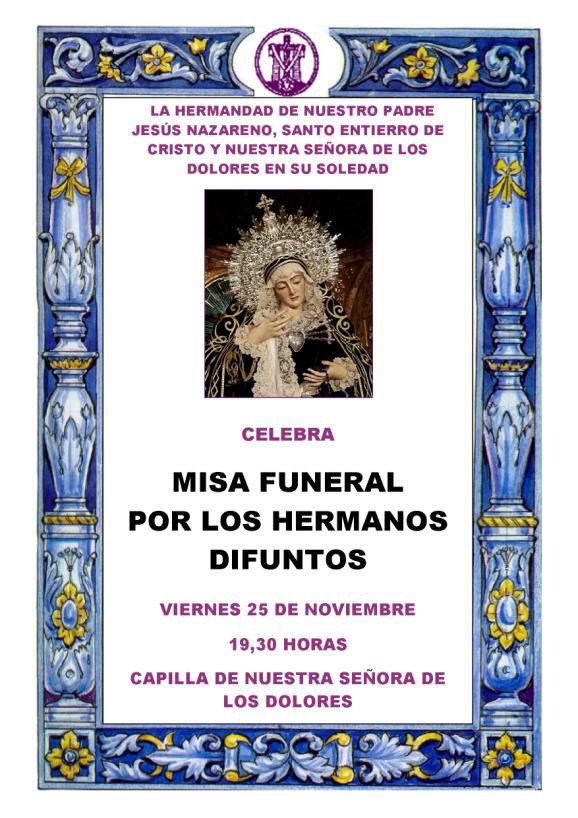 MiradyVed's tweet photo. Misa funeral por los fieles difuntos el próximo viernes 25 de Noviembre en la Capilla de Ntra Sra de los Dolores. https://t.co/8l8boa1c1R