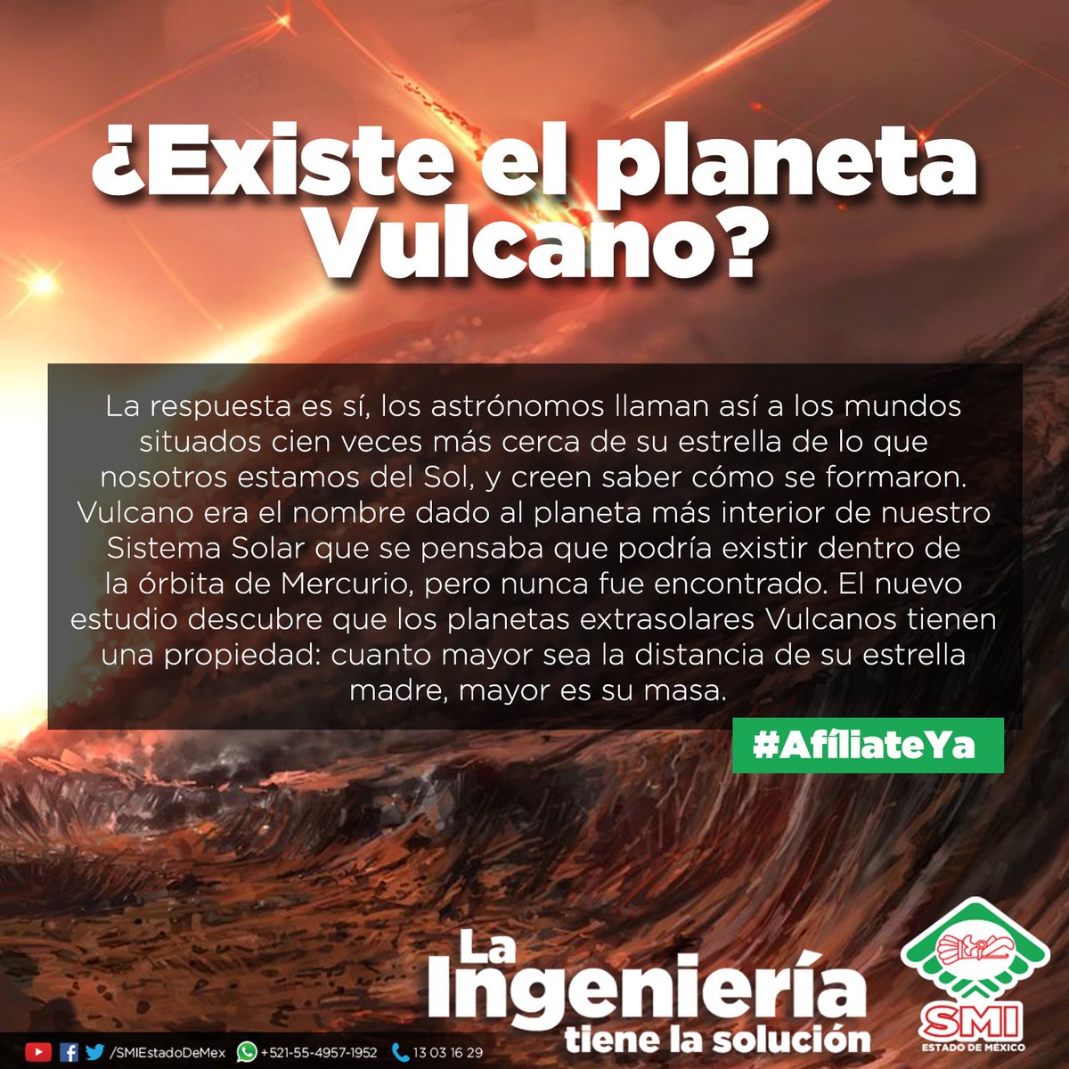 SMIEstadoDeMex's tweet photo. ¿Existe el planeta #Vulcano? ¡Comparte este dato curioso! #LaIngenieriaTieneLaSolución #SMIEstadoDeMex https://t.co/m6OZfvc3sj