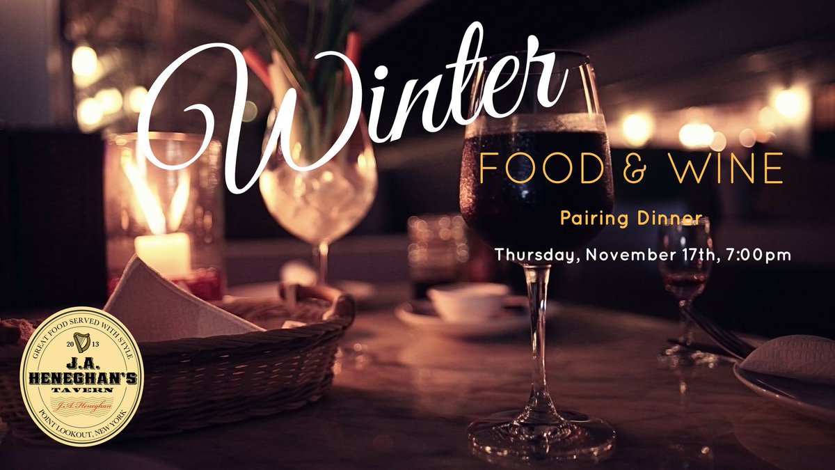 Tonight is the WINTER WINE PAIRING DINNER at <a href="/HeneghansTavern/">J. A. Heneghan's</a>