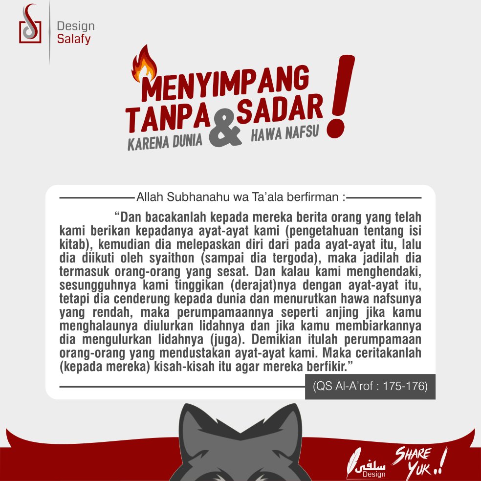 designsalafy's tweet photo. Menyimpang Tanpa Sadar Karena Dunia dan Hawa Nafsu
#designsalafy #manhajsalaf #design #salafy #manhaj #salaf #sunnah #dakwahsalaf https://t.co/aVtOYFh6Gc