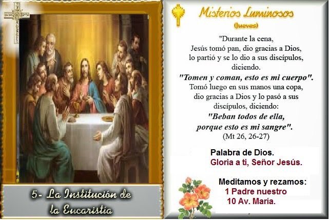 <a href="/marthabtz/">Martha Benitez</a> 5to. Misterio Luminoso
LA institución de la Eucaristía