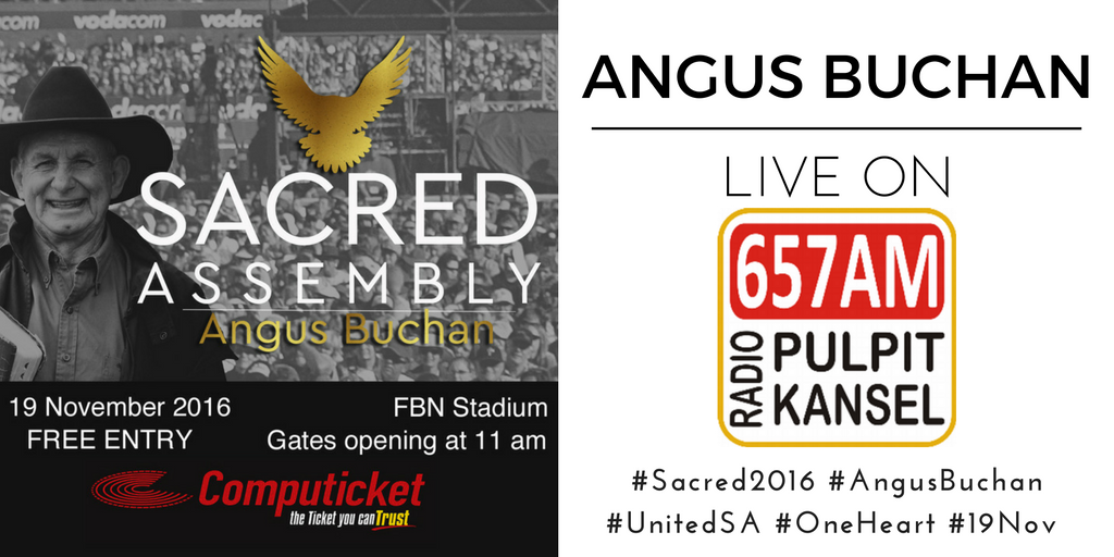 sacredsa2016's tweet photo. TUNE IN @657AM :
TOMORROW WILL BE A SIGNIFICANT DAY IN #SOUTHAFRICA,LISTEN AS @angusbuchan SPEAKS ABOUT THE @sacredsa2016 AT 07:45! https://t.co/CnlzwV45dI