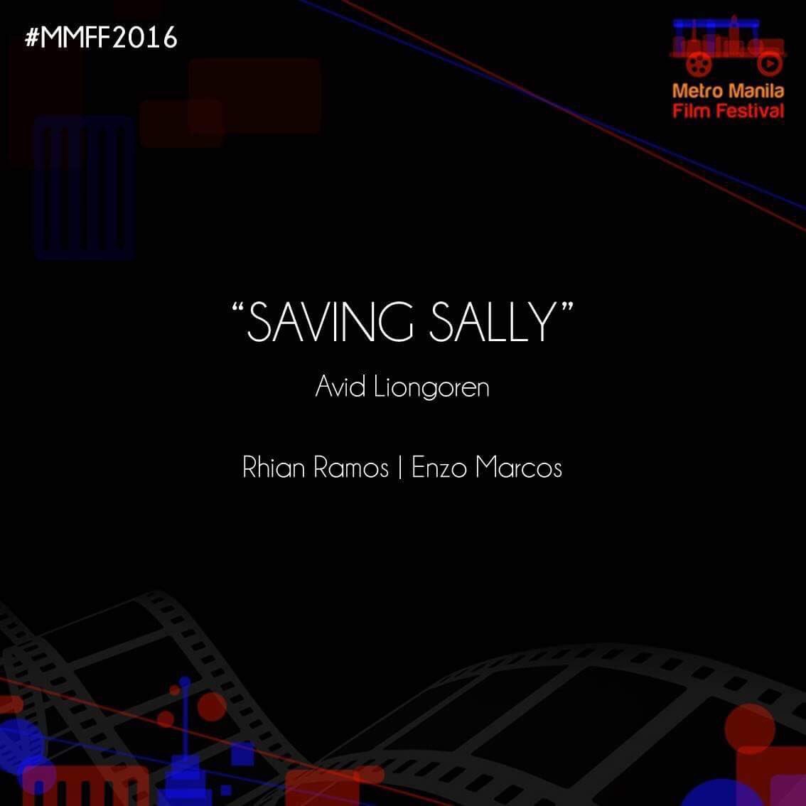 mmffofficial's tweet photo. #MMFF2016 Entry: SAVING SALLY directed by Avid Liongoren starring Rhian Ramos and Enzo Marcos https://t.co/bh5ZTs1SKz