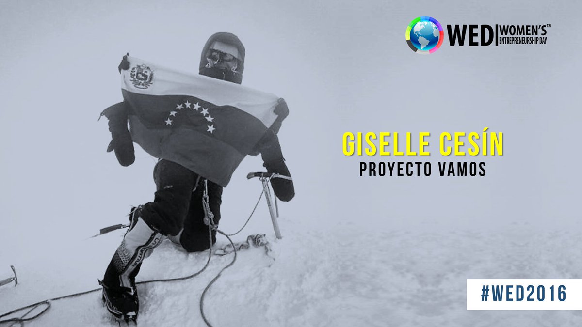 #WED2016 Vzla >> @GiselleCesin, primera venezolana en lograr la cumbre del Monte Denali (Alaska) y embajadora del @ProyectoVAMOS