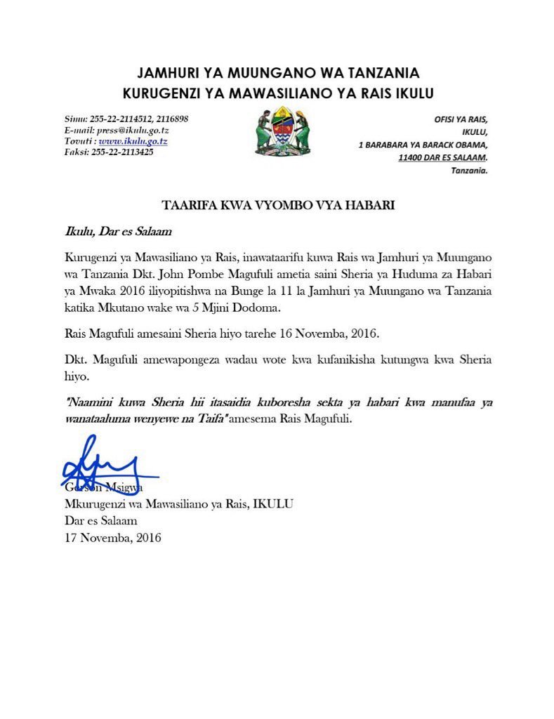 samirasawlani's tweet photo. Tanzania:statement from govt confirming President Magufuli has signed into law media services bill (some have said bill=draconian) https://t.co/MdyI0m493S