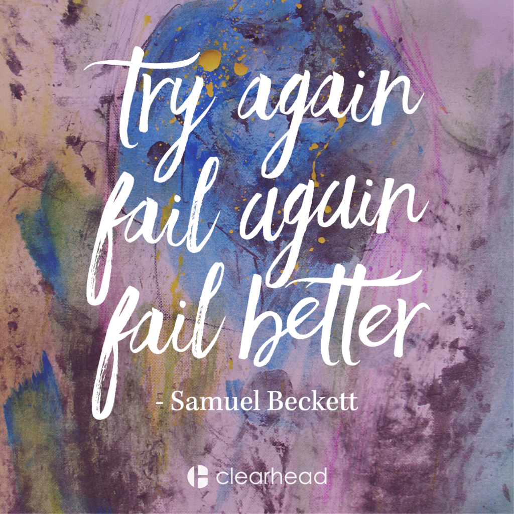 weareclearhead's tweet photo. A quote from Samuel Beckett. Never see failure as a negative. Learn from it and turn it into a positive! #clearquote #inspire #positive https://t.co/RSuIO0sLL5