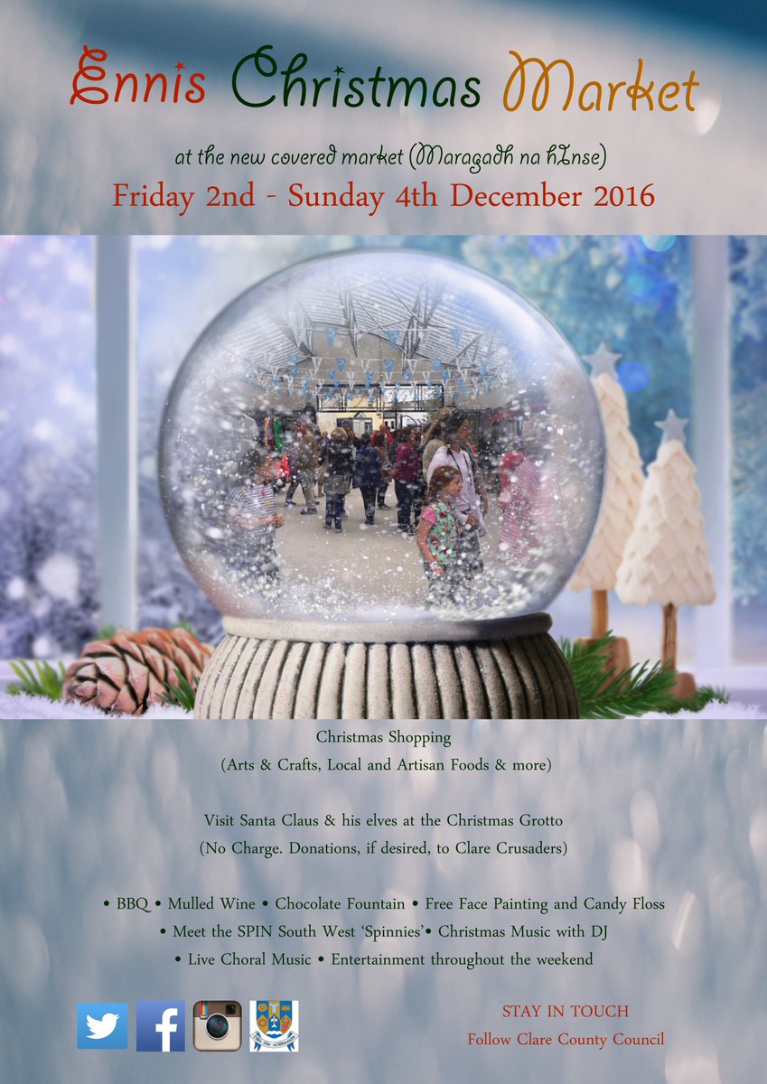 Ennis Christmas Market takes place from Friday 2nd - Sunday 4th December 2016 at the new covered market (Maragadh na hInse) #Christmas
