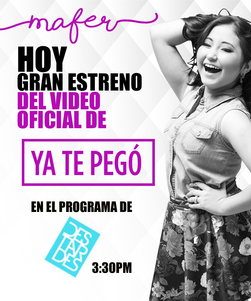 MaferChavana's tweet photo. Chic@s !!! Hoy es el Gran Estreno de mi Video #YaTePegó en
 #Destardes los espero aparir de las 3:30pm https://t.co/oFHvi1484q