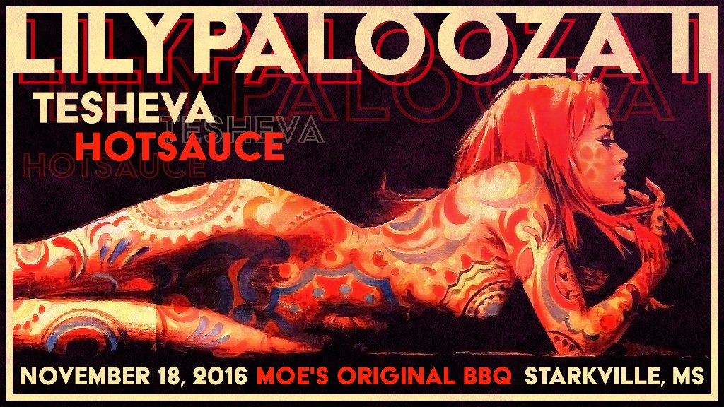 graballfreerun's tweet photo. TONIGHT!!! Party time. LILYPALOOZA II at @MOBstarkville!!!! @TeshevaBand #Hotsauce #Lilypalooza #funkyfunk https://t.co/ysIJ881GH7
