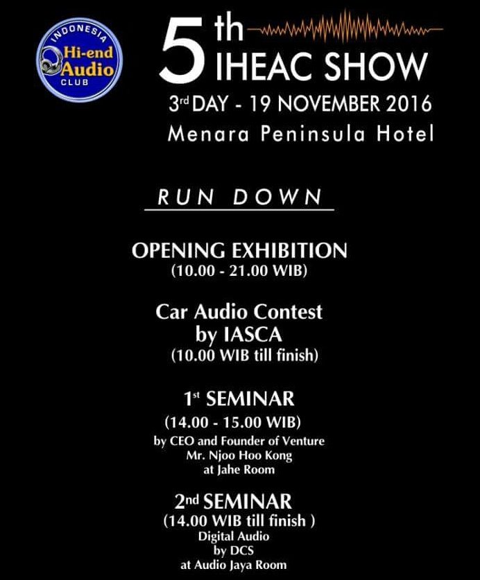 IHEAC_ID's tweet image. Hallo Audiophillers. Ini Run Down #IHEACshow2016 untuk hari ini. Khusus hari ini ada Car Audio Challenge yg diadakan di Wisma 77 .