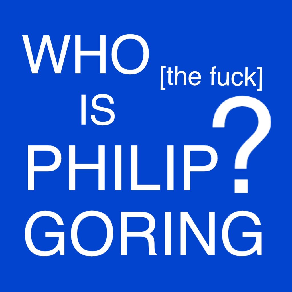 #WhoIsPhilipGoring?