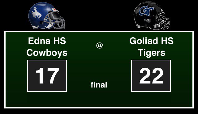 TXThunderRadio's tweet photo. Edna HS Cowboys: 17, Goliad HS Tigers: 22, final #footballfriday #txhsfb https://t.co/naxJhnoJ37