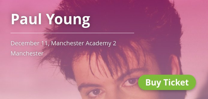 PopManchester's tweet photo. Let's get ready to rumble with Paul Young! Tix: 👉 https://t.co/44d4Mah5rO https://t.co/TGSMkMOPXx