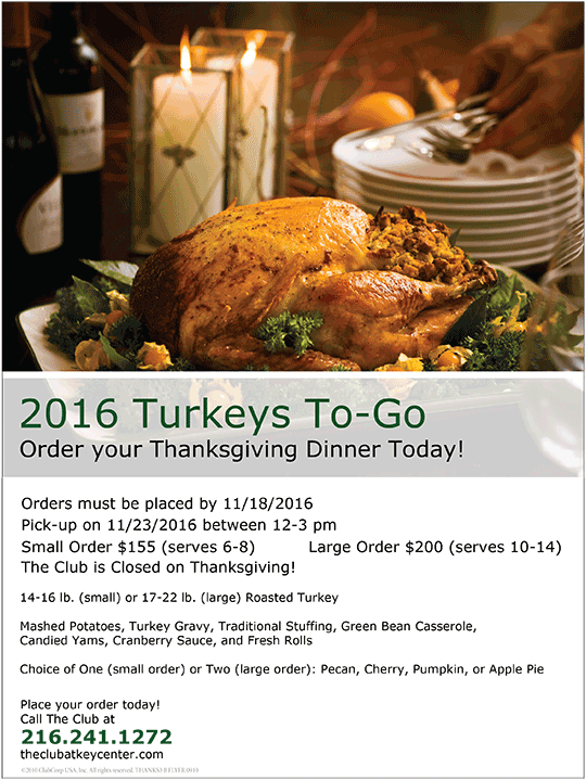 ClubatKey's tweet image. Turkeys To-Go orders are due by 4PM today! Hurry, call 216.241.1272 to place your order.