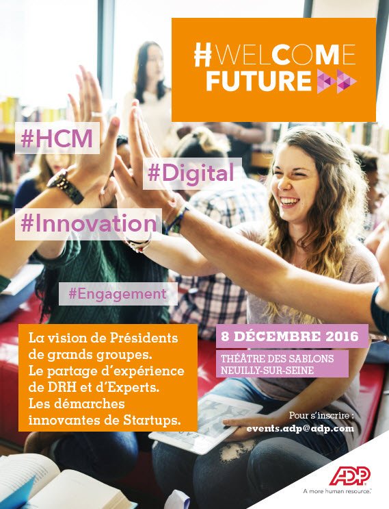 #WelcomeFuture, une journée consacrée à l’#innovation comme levier de transformation des #RH bit.ly/2fzVNTe Cc <a href="/ADP_FR/">ADP France</a>