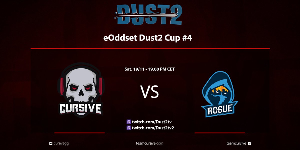 Cursivegg's tweet image. We'll be facing @GoingRogueGG at 19 CET and you'll be able to watch the game live at
twitch.tv/dust2tv