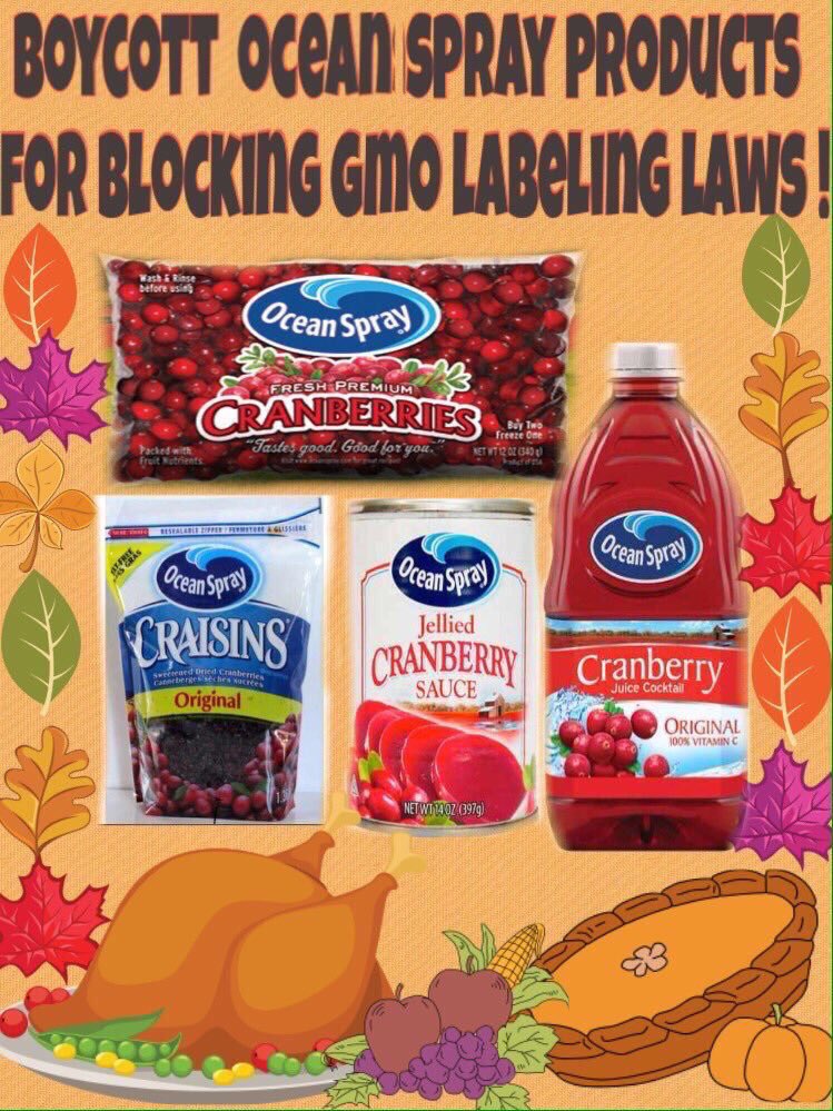 VirginiaInCal's tweet photo. Stand up 4 GMO labeling this 🦃Holiday Season🦃by BOYCOTTING all #OceanSpray products like #Craisins &amp; #Wave for blocking GMO labeling laws! https://t.co/ECSMdAeFpg