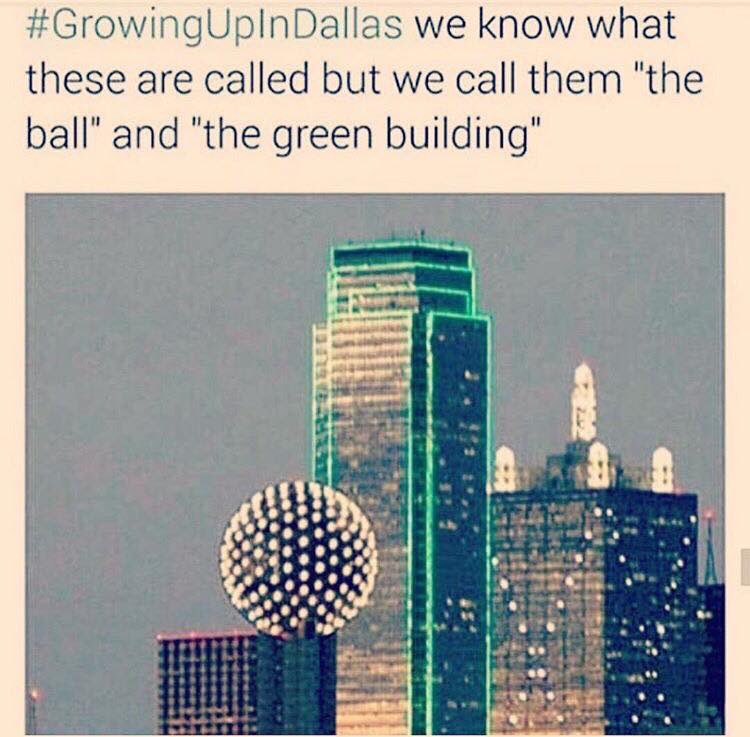 Twilley303's tweet photo. Bc who wants to say Bank of America Plaza and Reunion Tower? #growingupindallas https://t.co/fRiSdBTnHU
