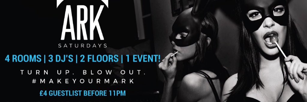 #MakeYourMark TONIGHT
ARK SATURDAYS

4 Rooms | 3 DJ'S | 2 Floors! 

For Cheaper &amp; Faster Entry 
Slide into our DM's Or Text 07740192170