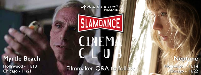 ArcLightChicago's tweet photo. Love indie films? See official selections from the 2016  @Slamdance Film Festival next week! #Neptune #MyrtleBeach  https://t.co/FnvWdzF9mW https://t.co/wQ1AWpsX0j