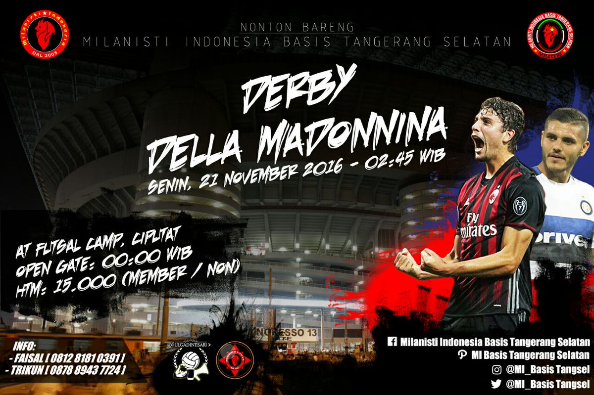 NOBAR
DERBY DELLA MADONNINA
⌚ Senin, 02:45WIB
🏢 <a href="/CampFutsal/">Futsal Camp Ciputat</a>
💵 15K (Member/Non)
📞 081281810391
<a href="/MilanistiOrId/">Milanisti Indonesia</a>