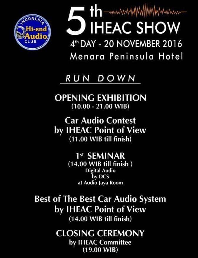 IHEAC_ID's tweet image. Run Down Hari Terakhir #IHEACshow2016  

Jangan sampe ketinggalan Audiophilers