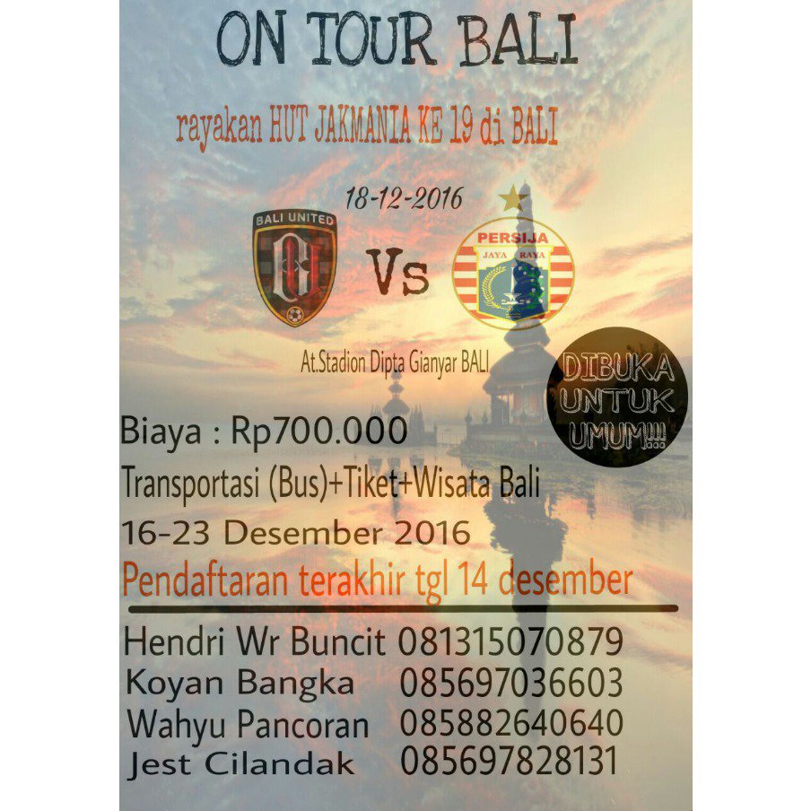 jakwarungbuncit's tweet photo. Hut Jakmania ON TOUR Bali 16-23 Desember 2016 Rp 700rb (All in) @Csp1928 @BCF_PERSIJA @CN_PERSIJA @Ultras_Sector5 @_awayday @KojekRapBetawi https://t.co/Nzvz2wB1vJ