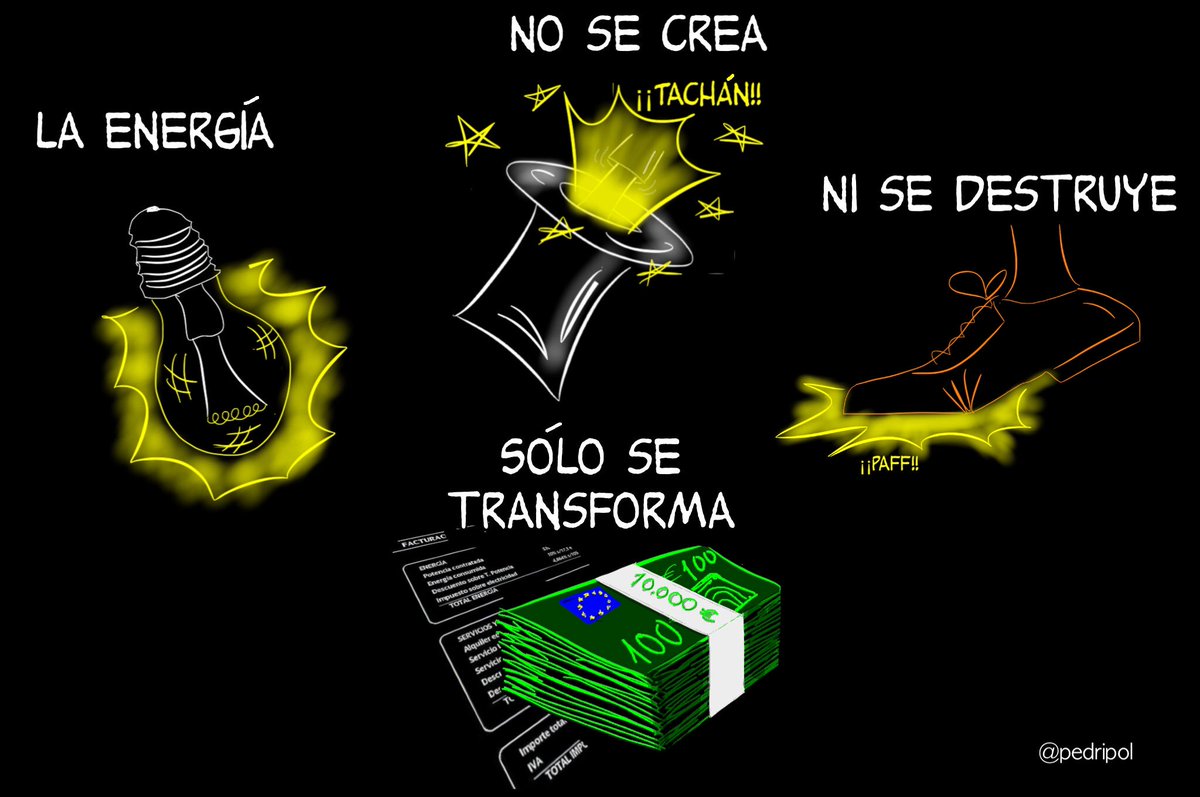 Isaías Lafuente Zorrilla on Twitter: "La energía ni se crea ni se destruye, sólo se cobra." / Twitter