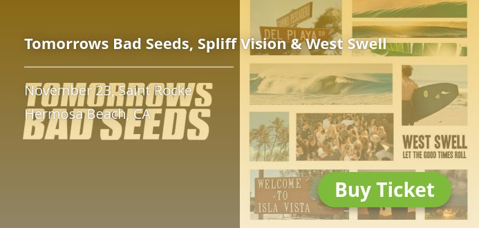 🎤 <a href="/TmrBadSeeds/">TOMORROWS BAD SEEDS</a>, Spliff Vision &amp; West Swell, Nov 23, Buy a ticket: 🎫 j.mp/2fQHJT2