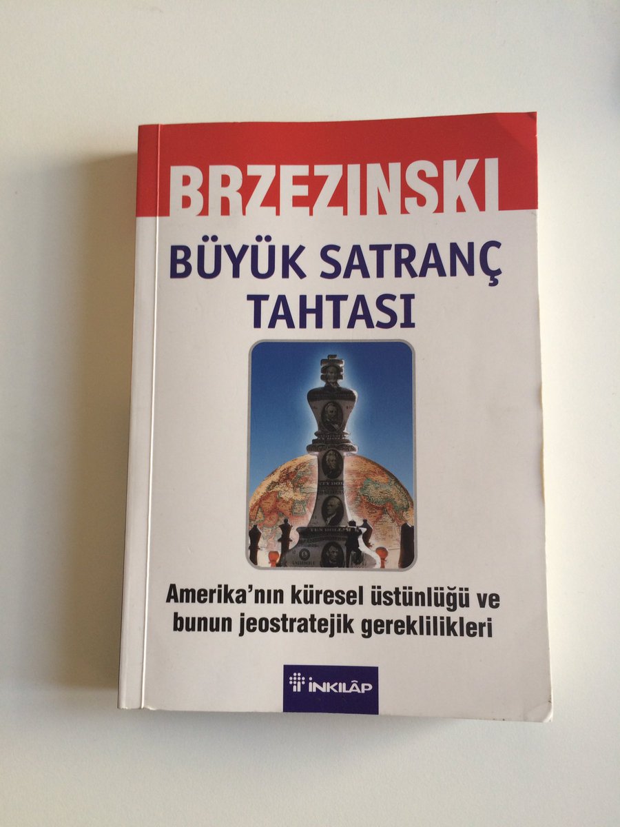 Büyük satranç tahtası. 
Zbigniew Brzezinski
Jeostratejik bir güç olarak Türkiye'den  ve "Lebensraum-Yaşam Alanı'ndan" da bahsediyor...