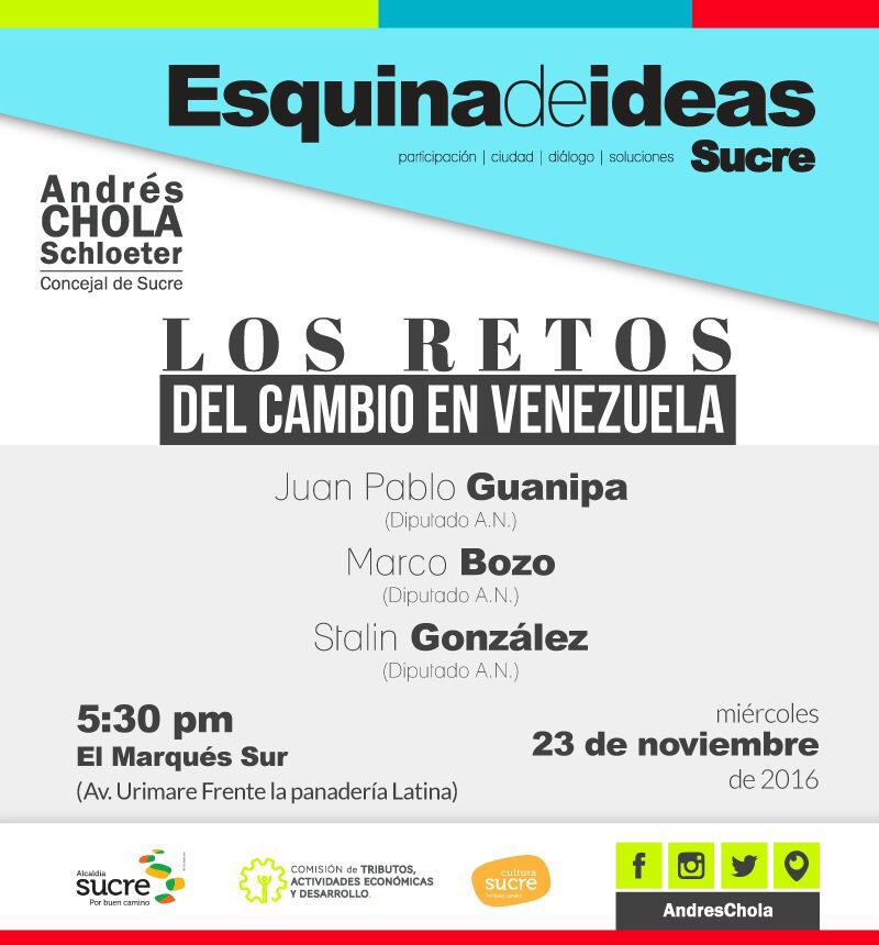 #EsquinaDeIdeasSucre: "Los retos del cambio en Venezuela" con los Diputados <a href="/StalinGonzalez/">Stalin Gonzalez</a> @bozotamayo y <a href="/JuanPGuanipa/">Juan Pablo Guanipa</a> #23NOV El Marqués.