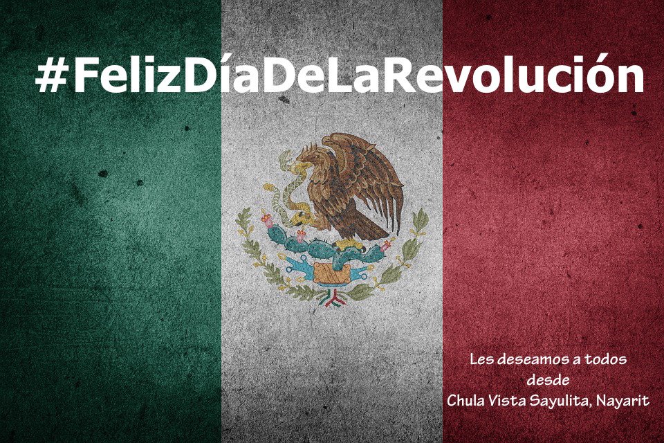 ChulaVistaSayu's tweet photo. #FelizDíaDeLaRevolución te deseamos todos desde @ChulaVistaSayu #Sayulita #Nayarit #México #VivaMéxico https://t.co/UrMreazZdq