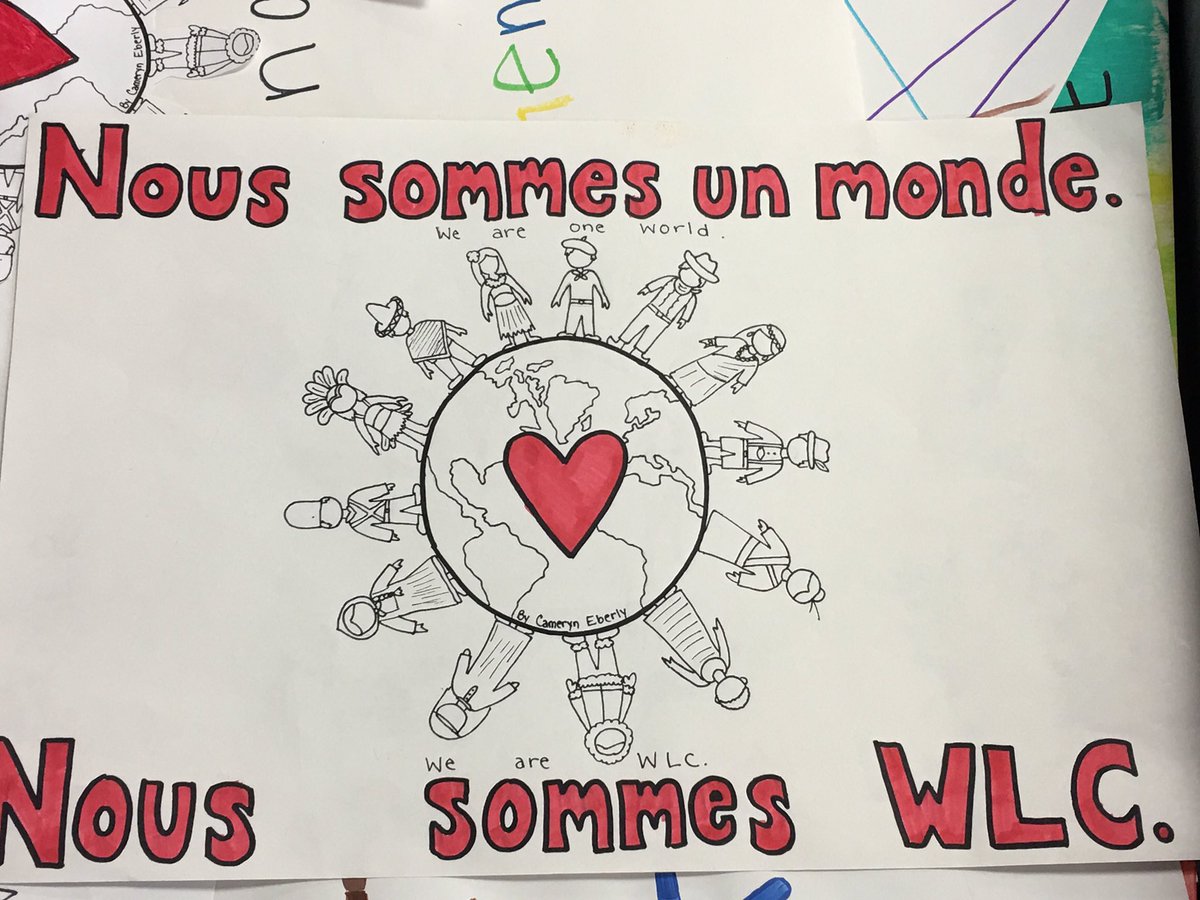 WLC French Club On Twitter Making Out Bilingual Posters To Support All Students At Wlc PrincipalMorgan Nous Sommes Un Monde WLC French Club On Twitter Making Out Bilingual Posters To Support All Students At Wlc PrincipalMorgan Nous Sommes Un Monde