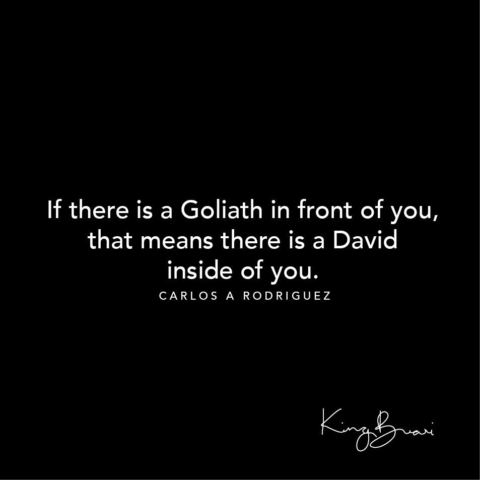 Image result for if there is a goliath in front of you