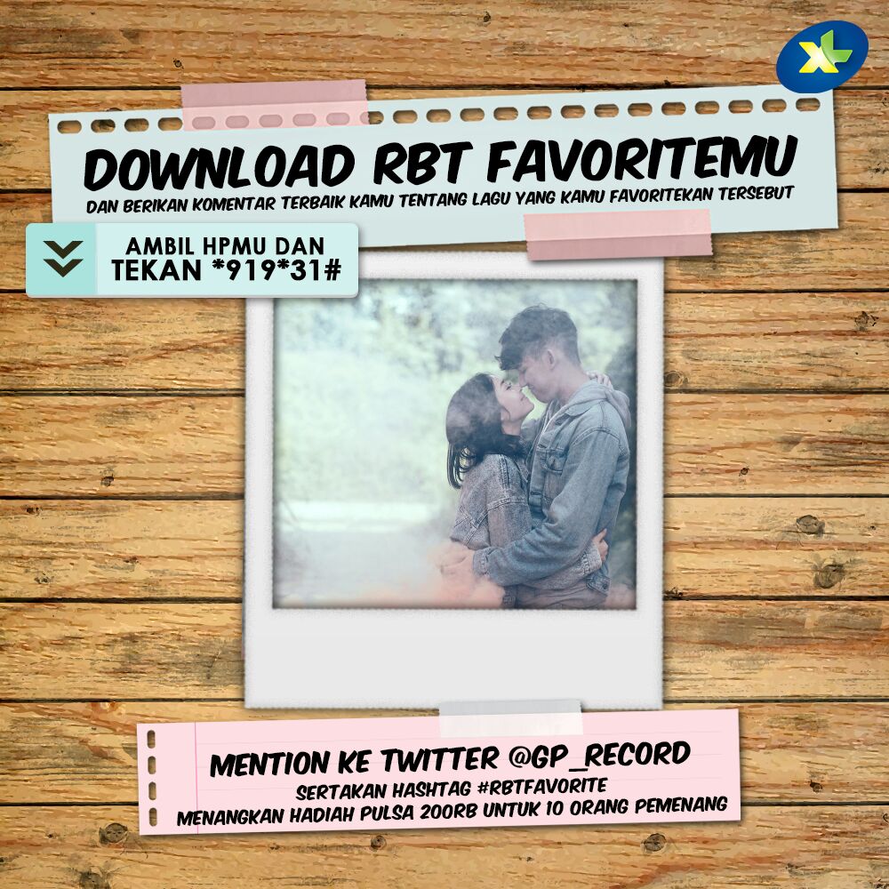 Jangan lupa aktifin RBT "Kisah Kita", khusus pengguna XL *919*31# .dan dapatkan hadiah nya #RBTFAVORITE