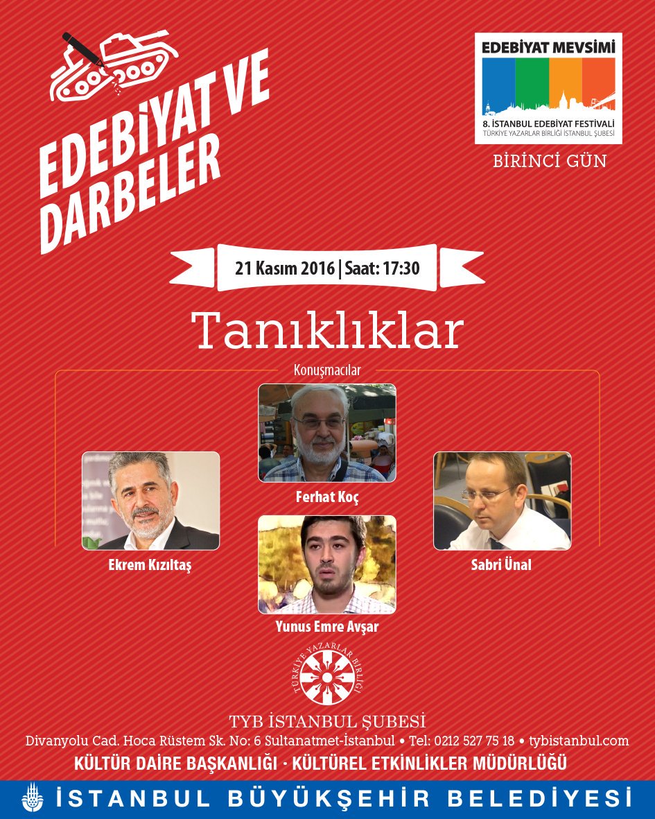 Bizi öldürmeyen darbe şâir eder...
Şahitliklerimizi anlatacağız bugün.
İstanbul EdebiyatFestivali'ne davetlisiniz.