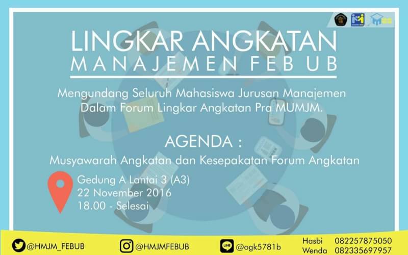 "Lingkar Angkatan Manajemen FEB UB 2016"

Further Information : 
Hasbi :mhasbi44/ 📱082257875050
Wenda :srwndhendah/   📱082335697957