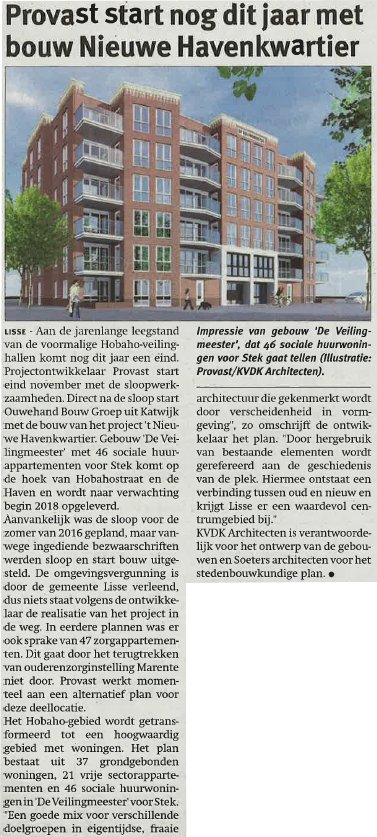 Provast start nog dit jaar met bouw nieuwe Havenkwartier
(Lisser Nieuwsblad 16-11-2016) #ouwehandbouw