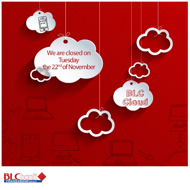 BLCBank's tweet photo. Our branches will be closed tomorrow. Keep banking with us at your nearest ATM, with BLC Cloud and #HEYBLC app!
https://t.co/RfdZmbcojD https://t.co/LsKEDxKNR5