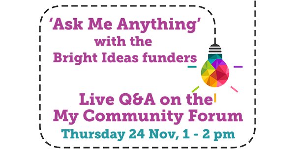 MyCommunityHelp's tweet image. LIVE #BrightIdeasFund Q&amp;amp;A this Thursday 1-2pm! Sign up &amp;amp; ask your questions on the #MyCommunityForum &amp;gt; bit.ly/2gnjb7z