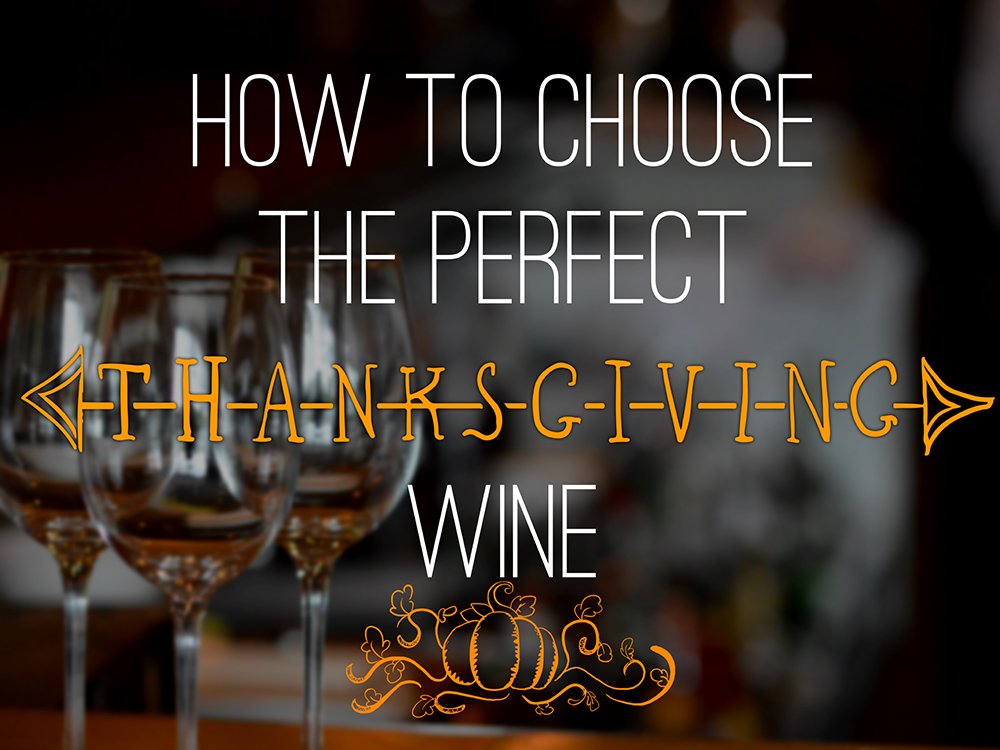 Advice on how to choose the perfect #Thanksgiving #wine to suit your meal and tastes. bit.ly/2bgSdMa