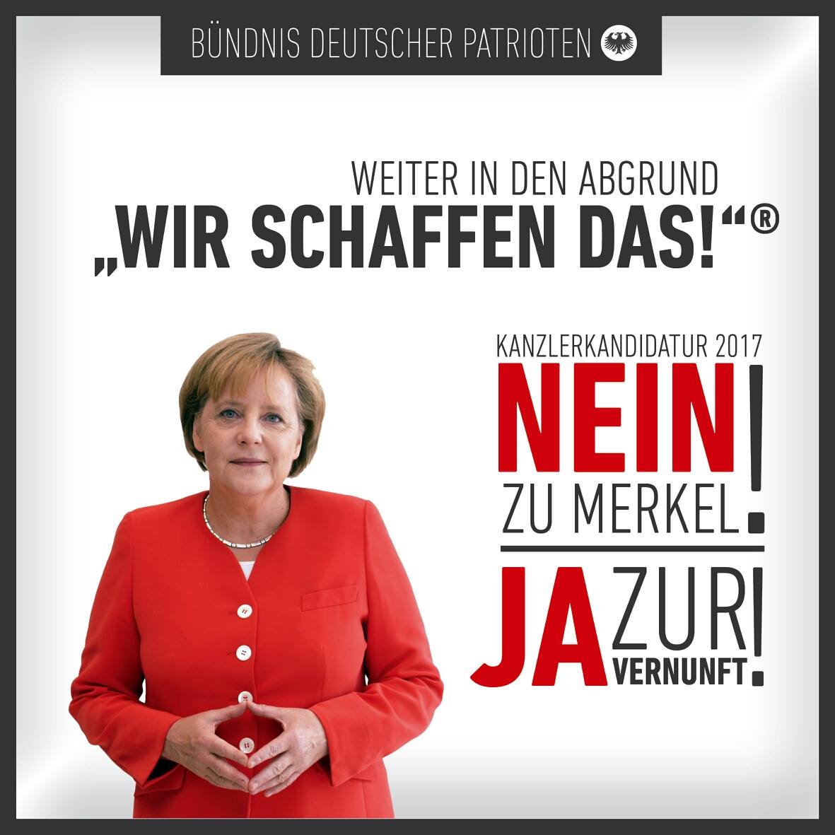 BDPatrioten's tweet photo. „Die gefährlichste Frau Europas“ wird 2017 erneut kandidieren und ihre "alternativlose" Politik fortsetzen. #merkelmussweg #BDP https://t.co/OxIi2bbcKl