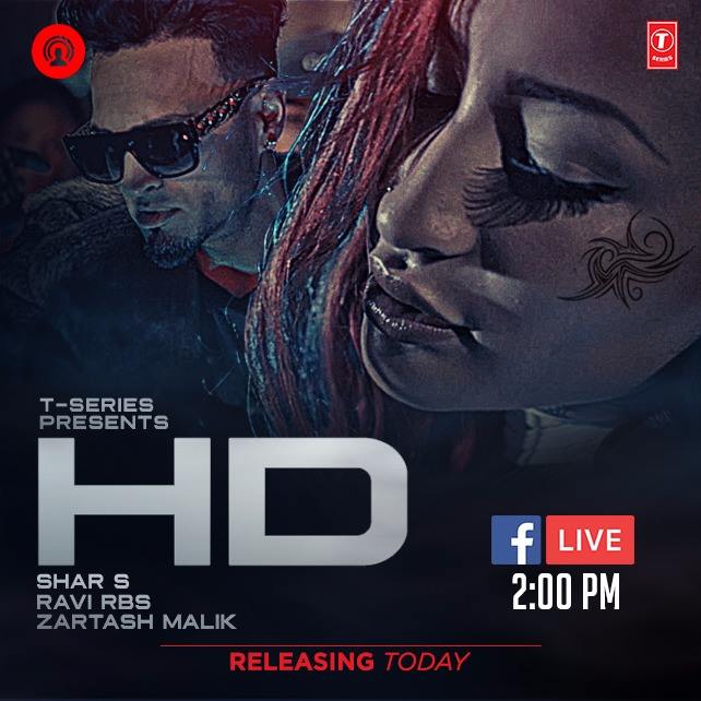 TSeries's tweet image. New party anthem #HD releasing today. Don't forget to catch #SharS, #ZartashMalik &amp;amp; #RaviRBS LIVE with us at 2 pm on facebook.com/tseriesmusic