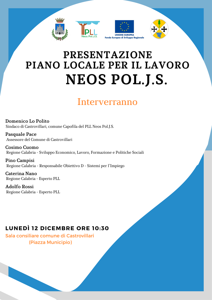 PolPll's tweet photo. [#Savethedate] Lunedì 12 dicembre si terrà l'evento di presentazione del Piano Locale per il Lavoro "Neos Pol.J.S." #Castrovillari #Calabria https://t.co/1l6LCUl9So