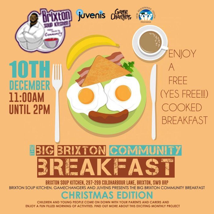 This coming Saturday, make sure you attend #BigBrixtonBreakfast #ChristmasEdition #FreeBreakfast #CommunityFirst #SpreadTheWord