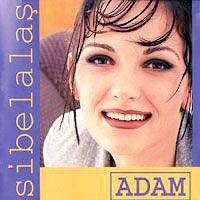 İşte bu şarkıyla hayatımıza girdi.. Ve yine bu albümle bir çok ödül aldı. <a href="/SibelAlas/">Sibel Alas</a>  'Adam' la <a href="/Kral90lar/">Kral 90'lar</a> 'ın şimdiki konuğu..