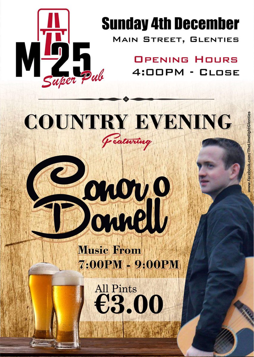 Join us tonight in the M25 Superpub with music from Conor O Donnell. Music from 7.00pm. All Pints €3.00 #CountrySundays