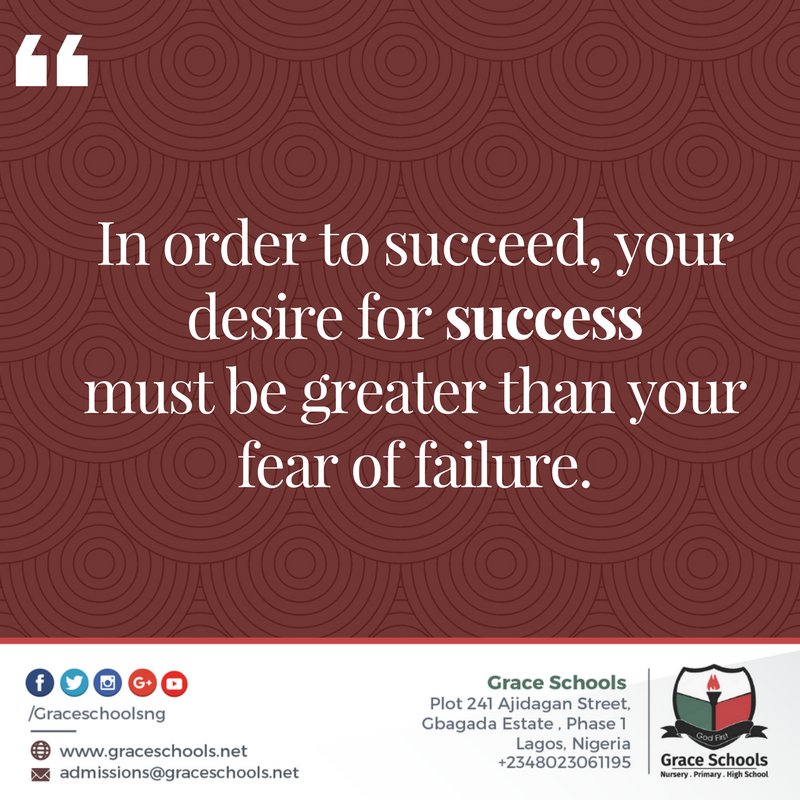 GraceSchoolsNG's tweet photo. Overcome your fear of failure and aim for a greater level of success. #GraceQuotes #GraceBoost #GraceSchools #GS https://t.co/tPgrMlCBTr