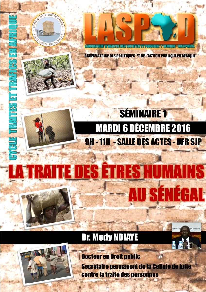 Séminaire du Laspad #UGB sur "La traite des êtres humains au #Sénégal " avec le Dr Mody Ndiaye le 06 décembre 2016 à la salle des actes SJP.